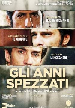 Gli anni spezzati