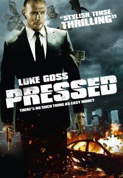 Pressed - Soldi pericolosi