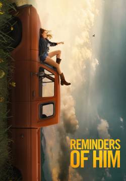 Reminders of Him - La parte migliore di te
