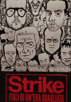 Strike - Figli di un’era sbagliata
