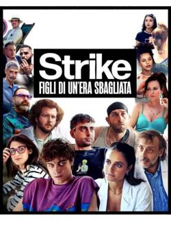Strike - Figli di un’era sbagliata