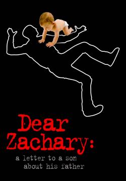 Dear Zachary: A Letter to a Son About His Father