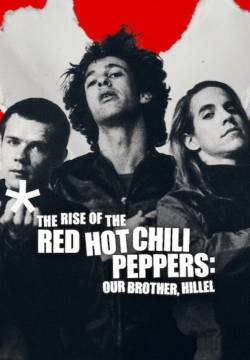 L’ascesa dei Red Hot Chili Peppers