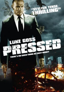 Pressed - Soldi pericolosi
