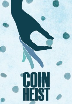 Coin Heist - Colpo alla Zecca