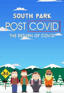South Park: Post COVID: The Return of COVID