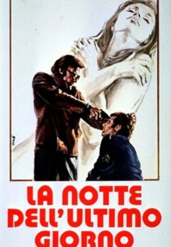 La notte dell’ultimo giorno