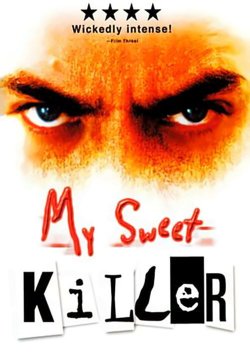 My Sweet Killer