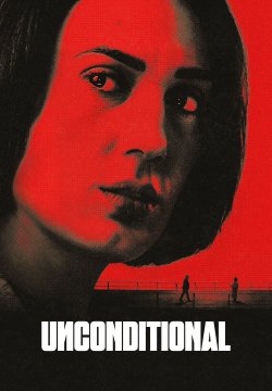 Unconditional - Stagione 1