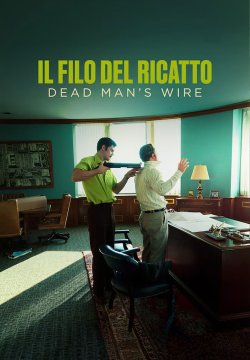 Il filo del ricatto -  Dead Man's Wire