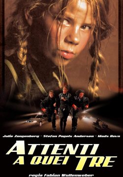 Attenti a quei tre