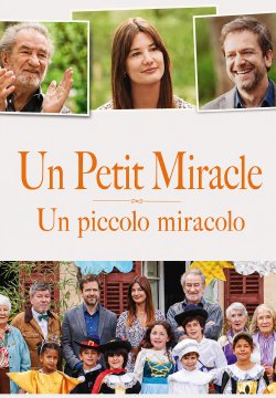 Un petit miracle – Un piccolo miracolo
