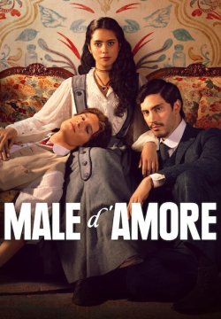 Male d'amore - Stagione 1