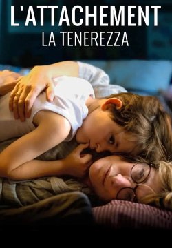 L'attachement - La tenerezza