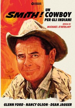 Smith! Un cowboy per gli indiani